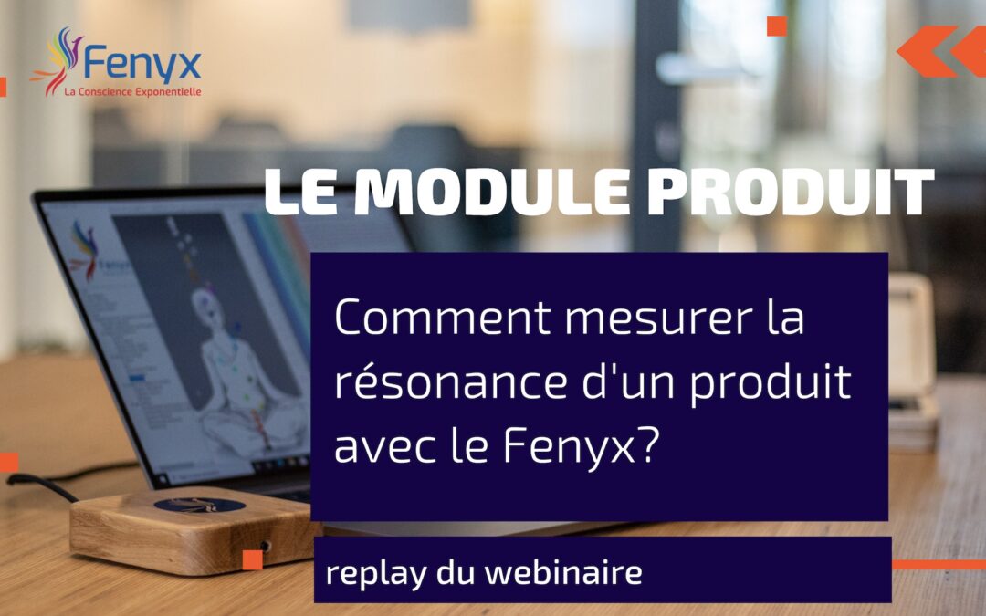 Analyser la résonance d’un produit grâce au Fenyx